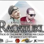 Jowell Ft. Watussi - Racatuku MP3